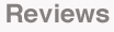 Reviews